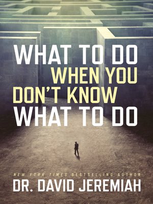 cover image of What to Do When You Don't Know What to Do
